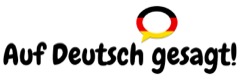 Auf Deutsch gesagt!